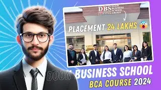 Doon Business School BCA Admission 2024 | Package 24 Lakhs | Coding Giant #doonbusinessschoolBCA