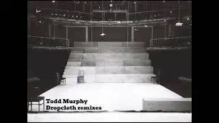 Todd Murphy / Dropcloth - Fit In (Remix)