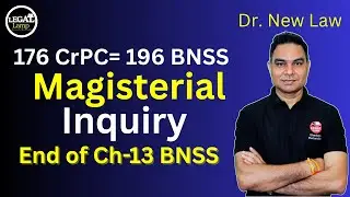 Magisterial #Inquiry with case laws | Section 196 bnss 176 CrPC | Postmortem | Autopsy | Ch-13 #bnss
