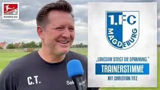 Trainerstimme: Christian Titz vor dem Zweitliga-Auftakt gegen Fortuna D&uuml;sseldorf