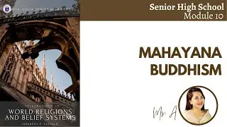 Mahayana Buddhism (Taglish Video Lesson)