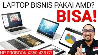 Laptop Bisnis Pakai AMD? Bisa! Review HP ProBook x360 435 G7 (AMD Ryzen 7)