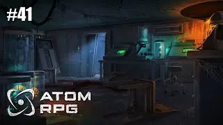ATOM RPG - #41 Бункер института