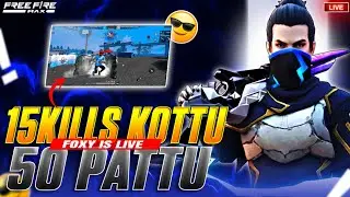Foxy gaming Online  is live 6v6 lo 15 kills kottu 50₹ pattu Mawa #FFLIVE