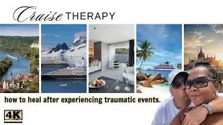 Cruise Therapy. How To Heal From Trauma of Loss & Stress While On Vacation.