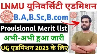 lnmu ug merit list 2023 | lnmu ug merit list 2023 pdf download | lnmu ug provisional merit list 2023