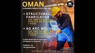 OMAN Job Vacancy | Structural Fabricator & 6G ARC Welder | Interview in Trichy on 24 July 2025