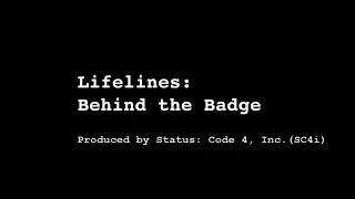 Lifelines   Behind the Badge