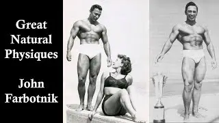 Great NATURAL Physiques - John Farbotnik - Bodybuilding & Fitness Motivation