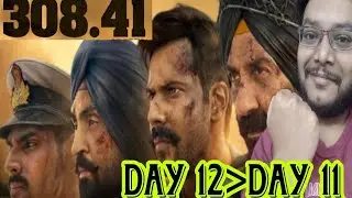 BORDER 2 OFFICIAL DAY 11 COLLECTION 308.41 CRORES NET | BORDER 2 DAY 12 BOX OFFICE PREDICTION SUNNY 