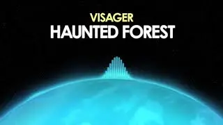 Visager &ndash; Haunted Forest [Chiptune] 🎵 from Royalty Free Planet&trade;
