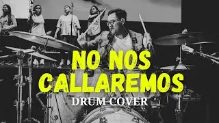 No nos callaremos - Lucia Parker (Drum Cover)