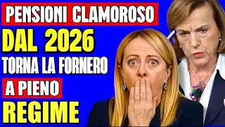 PENSIONI CLAMOROSO 👉 DAL 2026 TORNA LA FORNERO A REGIME PIENO! GRANDI POLEMICHE DOPO LA DECISIONE 💸