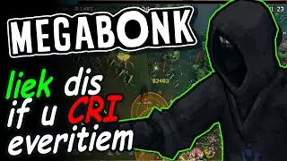 Megabonk | Taking Defeat from the hands of Victory!