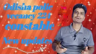 Odisha Police Constable (communication) Vacancies 224 post New Updates#nayakmajamasti