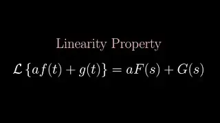 Linearity Property of the Laplace Transform and 7 Useful Transforms to Know! Full Example.