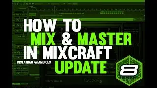 Professional Mix & Mastering Chain Breakdown in Mixcraft 8