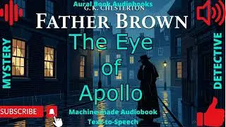 The Eye of Apollo By G  K  Chesterton Audiobook