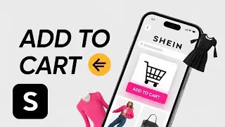How to Add a Product to Cart on SHEIN App | Easy Shopping Guide