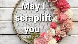 May I Scraplift you. Day 16. 2024