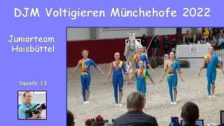 Juniorteam Hoisb&uuml;ttel - Squads 13 - DJM M&uuml;nchehofe 2022