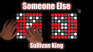 Sullivan King - Someone Else | Launchpad Collab