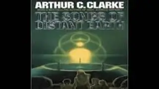 The Songs of Distant Earth - Arthur C Clark 