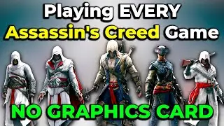 Playing EVERY Assassin's Creed Game Without A Graphics Card! | Beelink SER5 RYZEN R5 5600H 16GB