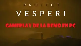 Project Vesperi (Demo English) de PC (Windows 11) (Next Fest Steam Octubre 2024). Gameplay