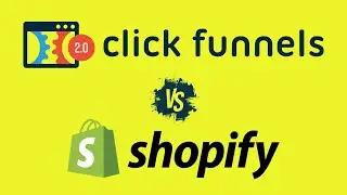 ClickFunnels vs Shopify &mdash; Which is Better for Ecommerce?