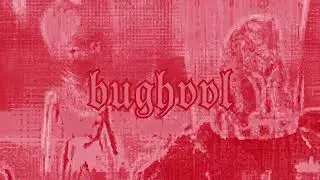 dwell - bughvvl