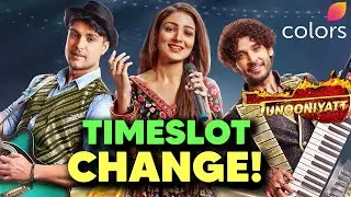 Junooniyatt TIMESLOT to be CHANGED - New Timing | Ankit Gupta, Gautam Vig | Junooniyat, Colors TV