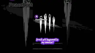 What did he say?? #deadbydaylightfunnymoments #deadbydaylight #twitchstreamer #PeaceProtection #sza