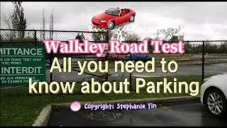 G2 Road Test Ottawa Walkley. Parking section(all you need to know)【Floor plan is in description】