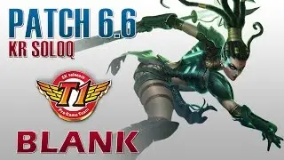 SKT T1 Blank - Nidalee Jungle - KR SoloQ