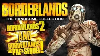 Borderlands: The Handsome Collection&reg; - What Is Included and the Claptrap-in-a-Box Edition