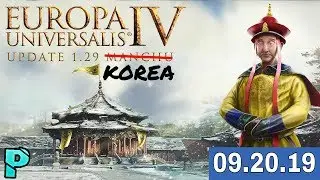 KOREAN ALASKA! EU4 Manchu Update! [09.20.19]