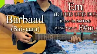 Barbaad | Saiyaara | Jubin Nautiyal | Easy Guitar Chords Lesson+Cover, Strumming Pattern...