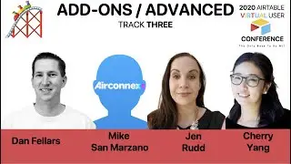 ⭐️ Airtable Conference 2020 - Track THREE - ADD-ONS and ADVANCED