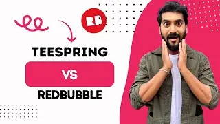 Teespring vs Redbubble: Which Is Better in 2026
