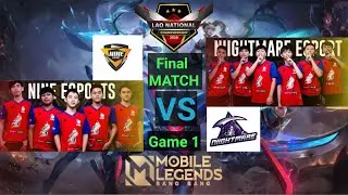 NINE ESPORTS VS NIGHTMARE ESPORTS Final MATCH Game1 | MLBB Laos National Championship 2020