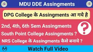 MDU DDE BA Assignments 2023 | DPG, NRS, South Point College Assingments | 2nd, 4th, 6th Sem |