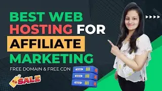 Best Web Hosting for Affiliate Marketing | Best Hosting for Affiliate Website 2024