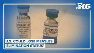 U.S. could lose measles 'elimination status' after recent outbreaks