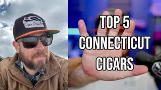Top 5 Connecticut Cigars You Should Be Smoking