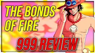 Ace And The Bonds Of Fire | ONE PIECE MANGA CHAPTER 999 REVIEW!!!