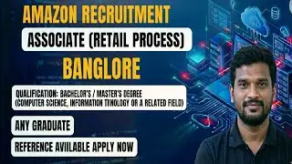 Amazon Hiring Associate &ndash; Retail Process (CMT) | Freshers | Reference Available