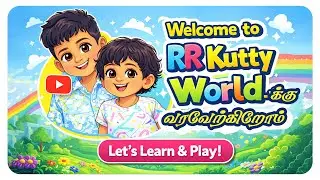 RR Kutty World-க்கு வரவேற்கிறோம் &ndash; Welcome to RR Kutty World | Rooney & Riya