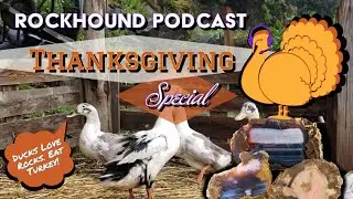 Rockhound Podcast - Thankful for...
