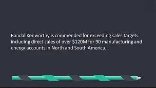Randall Kenworthy - Possesses Exceptional Management Skills